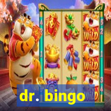 dr. bingo - videobingo   slots